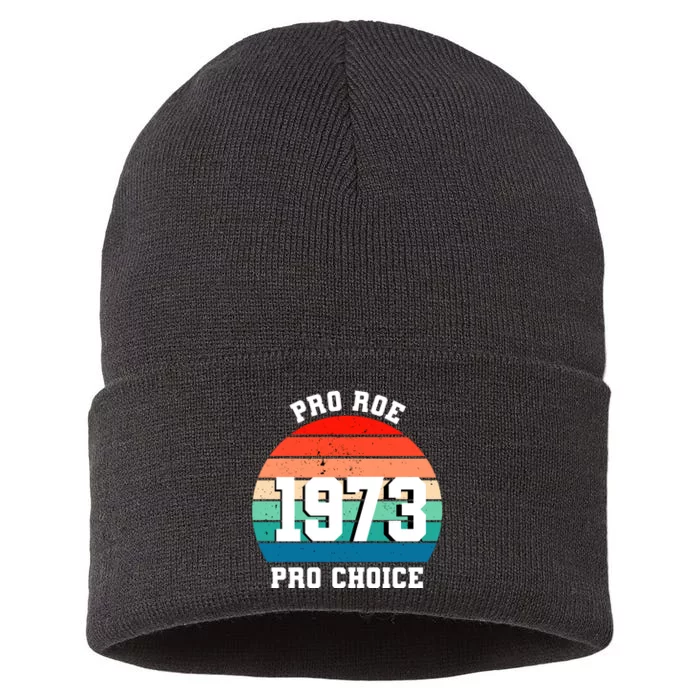 Pro Roe Pro Choice 1973 Sustainable Knit Beanie