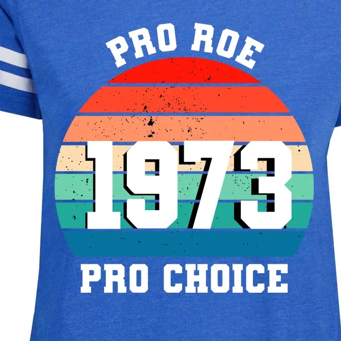 Pro Roe Pro Choice 1973 Enza Ladies Jersey Football T-Shirt