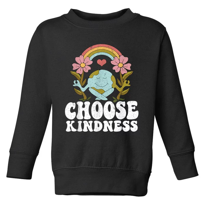 Positive Rainbow Peace Hippie Choose Kindness Earth Day Toddler Sweatshirt