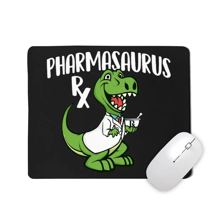 Pharmasaurus Rx Pharmacist Pharmacy Technician Apothecary Mousepad