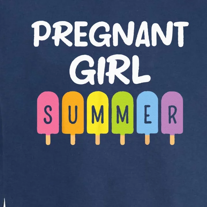 Pregnancy Reveal Pregnant Summer Baby Shower Garment-Dyed Sweatshirt