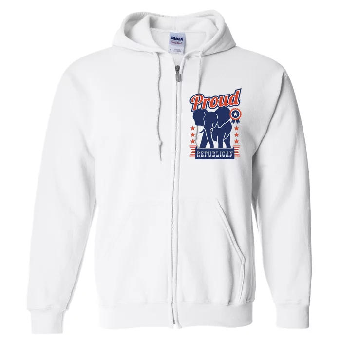 Proud Republican Political Full Zip Hoodie