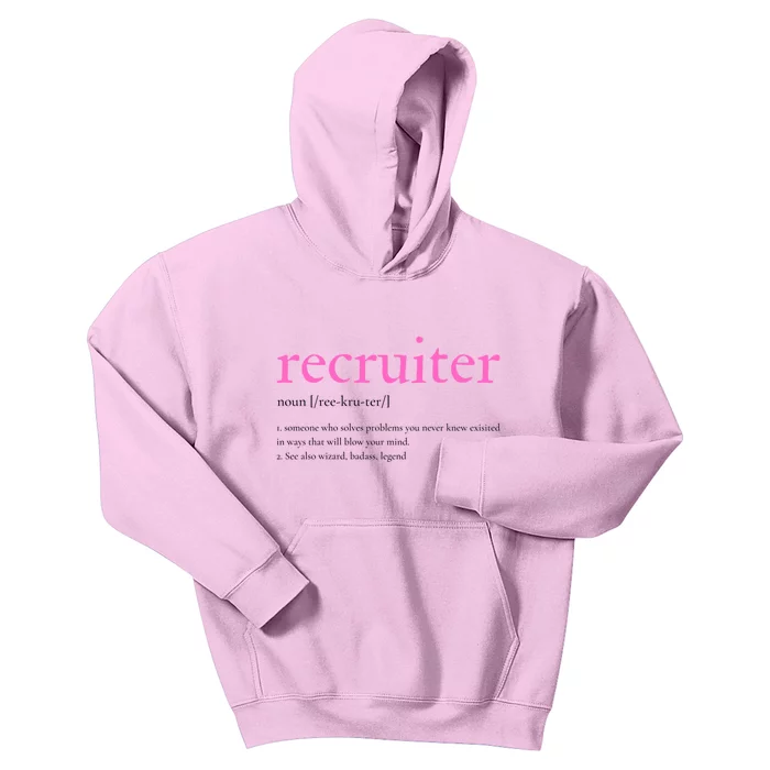 Pink Recruitt Recruiting Definition For Funny Recruiter Gift Kids Hoodie