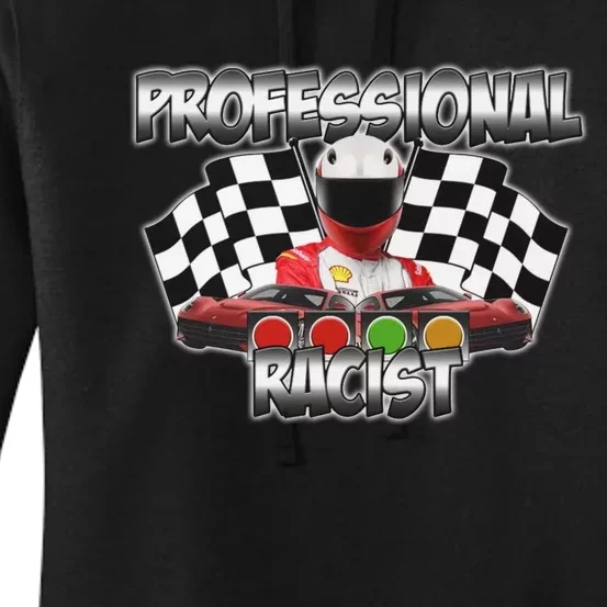 Professional Racist Racing Women's Pullover Hoodie