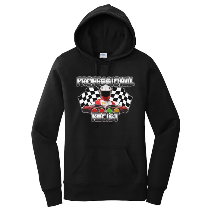 Professional Racist Racing Women's Pullover Hoodie