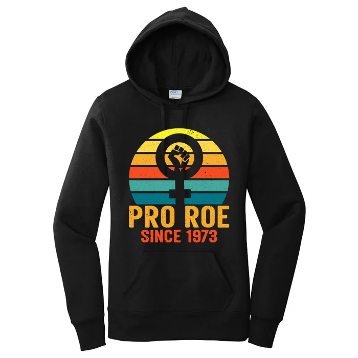 Pro Roe Since 1973 Vintage Retro T Women's Pullover Hoodie