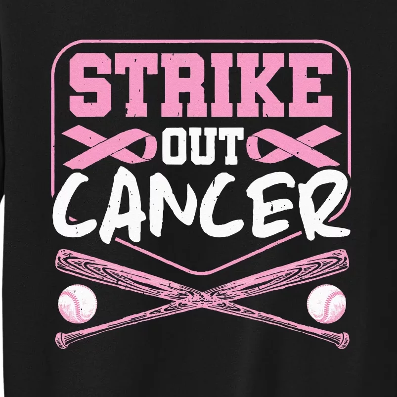 Pink Ribbon Strike Out Cancer Baseball Tall Sweatshirt