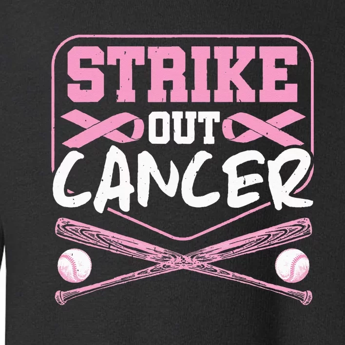 Pink Ribbon Strike Out Cancer Baseball Toddler Sweatshirt