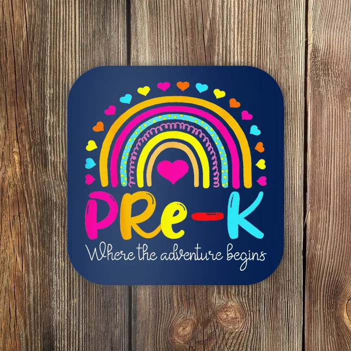 PreK Rainbow Teacher Where The Adventure Begins Coaster