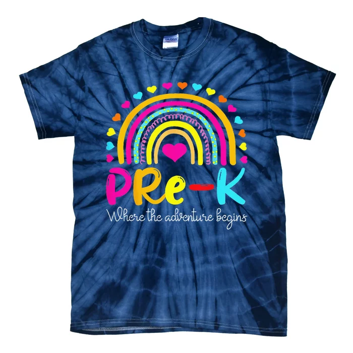 PreK Rainbow Teacher Where The Adventure Begins Tie-Dye T-Shirt