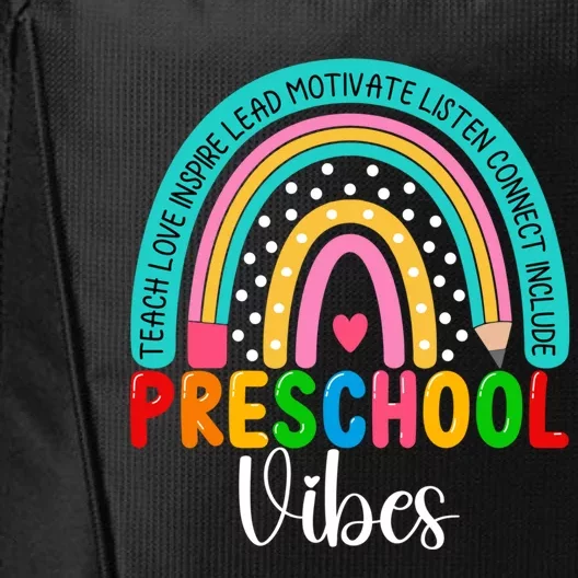 Preschool Rainbow Teacher Team Preschool Vibes Great Gift City Backpack