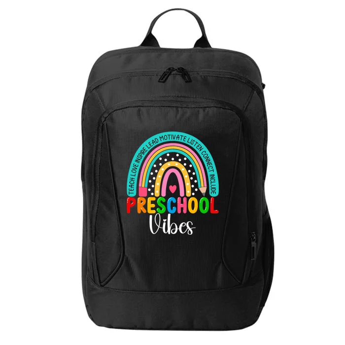 Preschool Rainbow Teacher Team Preschool Vibes Great Gift City Backpack