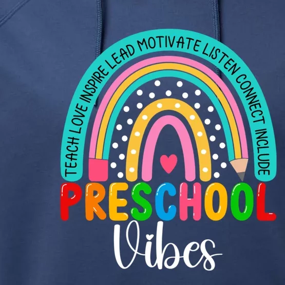 Preschool Rainbow Teacher Team Preschool Vibes Great Gift Performance Fleece Hoodie