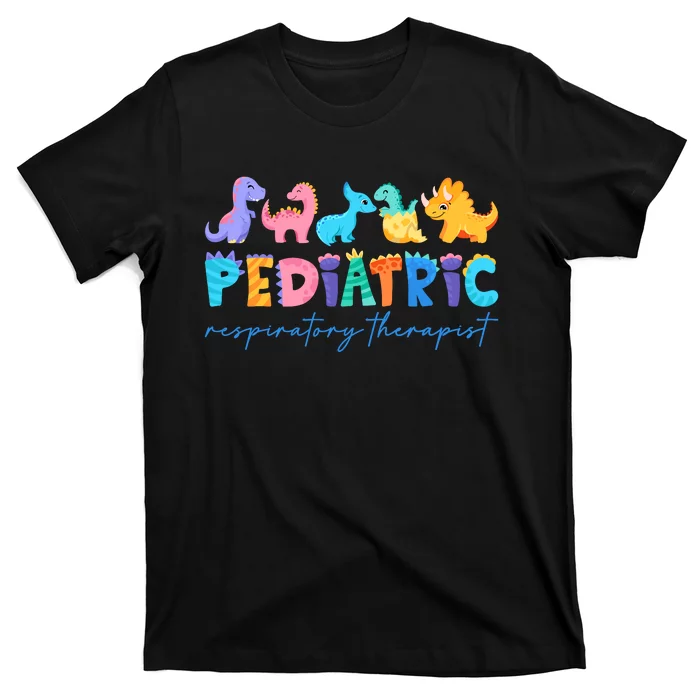 Pediatric Respiratory Therapist Dinosaur Nurse Appreciation T-Shirt