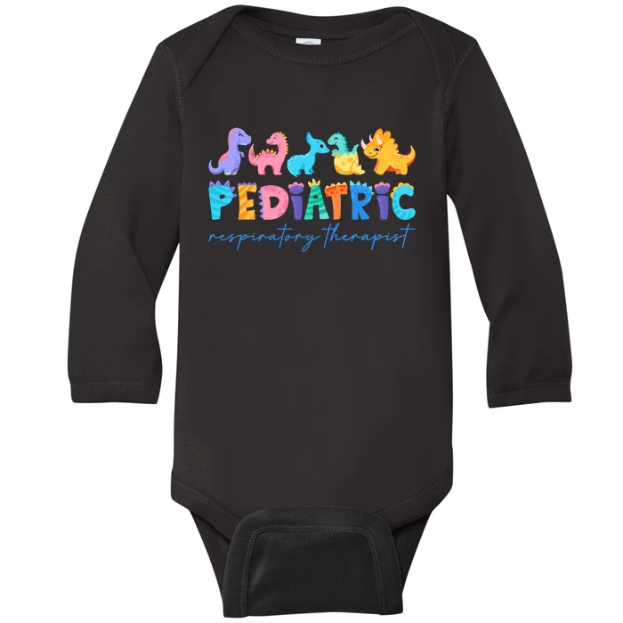 Pediatric Respiratory Therapist Dinosaur Nurse Appreciation Baby Long Sleeve Bodysuit