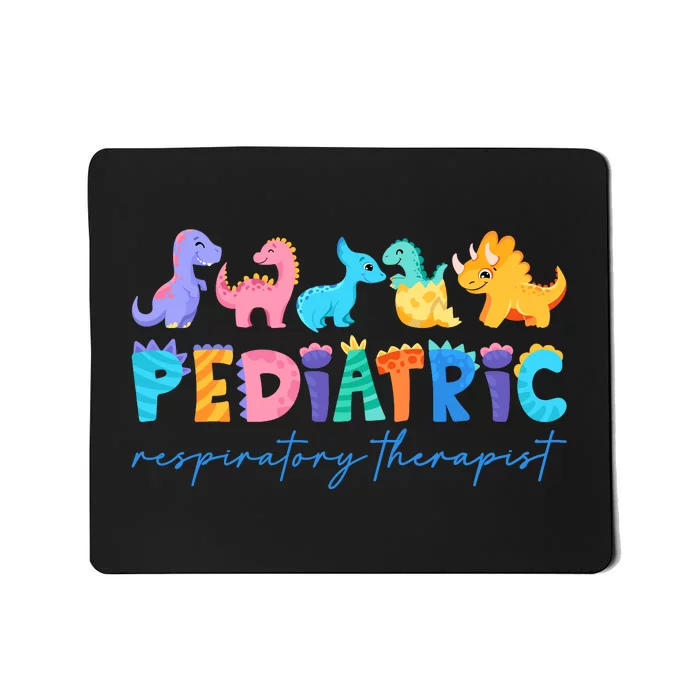 Pediatric Respiratory Therapist Dinosaur Nurse Appreciation Mousepad