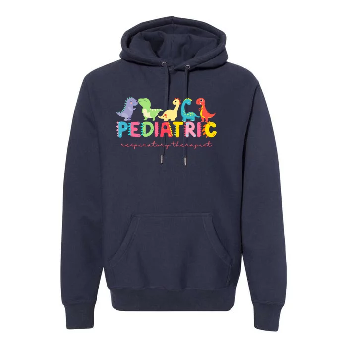 Pediatric Respiratory Therapist Dinosaur Nurse Appreciation Premium Hoodie