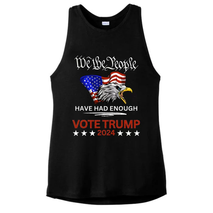 Pro Republican Vote Trump 2024 We The People Have Had Enough Ladies Tri-Blend Wicking Tank