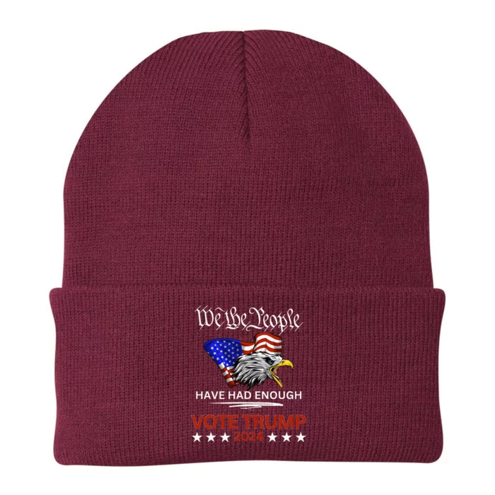 Pro Republican Vote Trump 2024 We The People Have Had Enough Knit Cap Winter Beanie