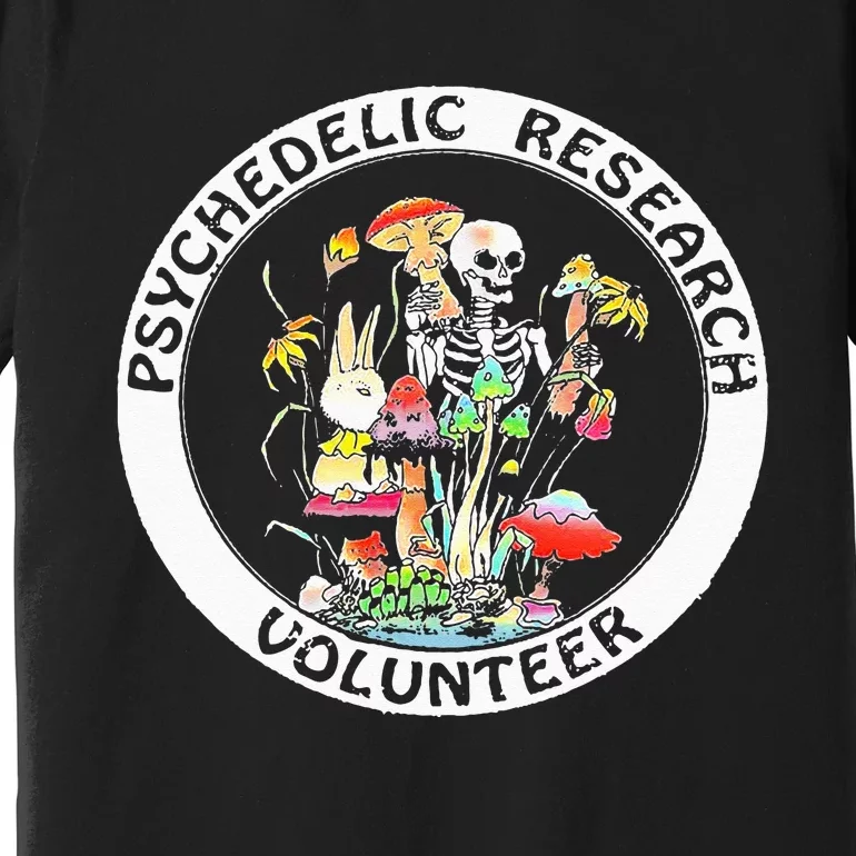 Psychedelic Research Volunteer Skeleton Rabbit Mushroom Premium T-Shirt