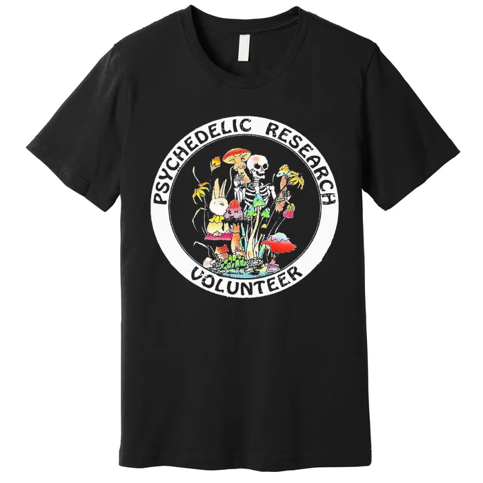 Psychedelic Research Volunteer Skeleton Rabbit Mushroom Premium T-Shirt