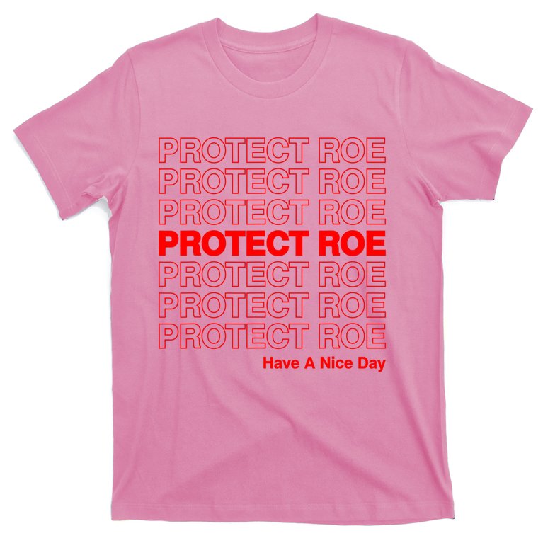 Protect Roe V Wade Pro Choice Feminist Reproductive Rights Design T-Shirt