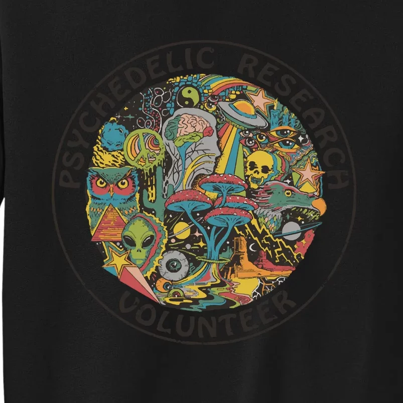 Psychedelic Research Volunteer Tall Sweatshirt