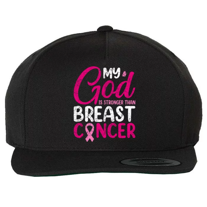 Pink Ribbon Warrior My God Is Stronger Than Breast Cancer Great Gift Wool Snapback Cap