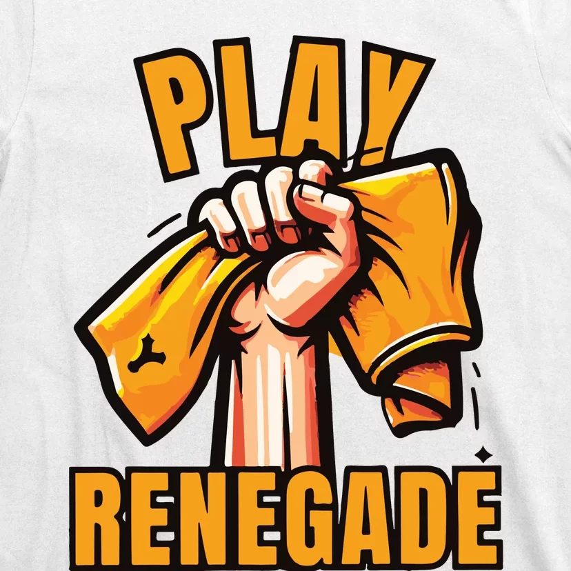 Play Renegade Yinzz T-Shirt