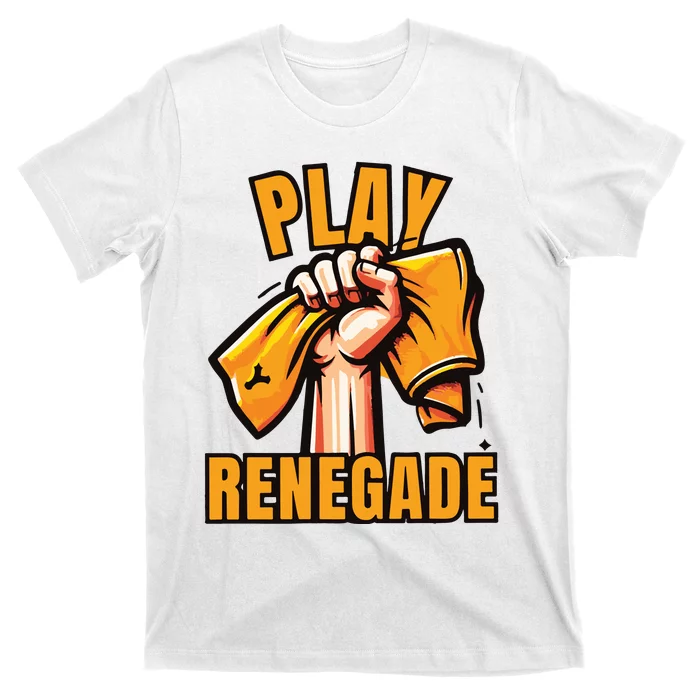 Play Renegade Yinzz T-Shirt