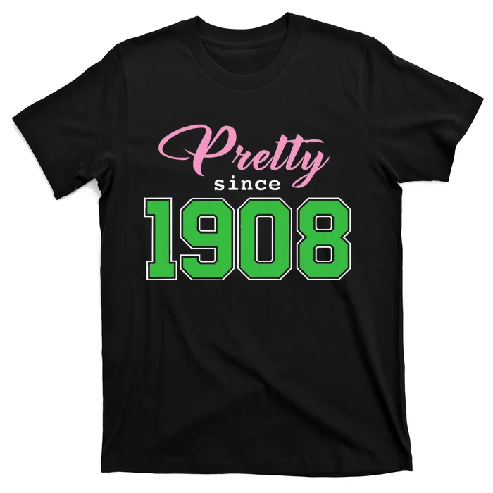 Pretty Since 1908 Sorority T-Shirt