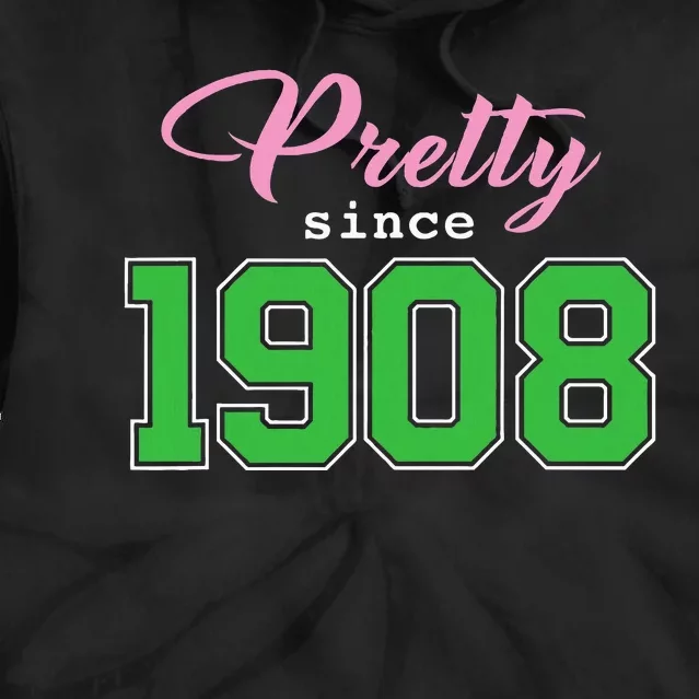 Pretty Since 1908 Sorority Tie Dye Hoodie