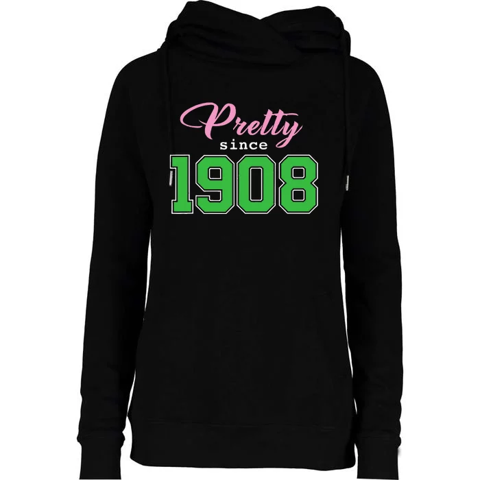 Pretty Since 1908 Sorority Womens Funnel Neck Pullover Hood