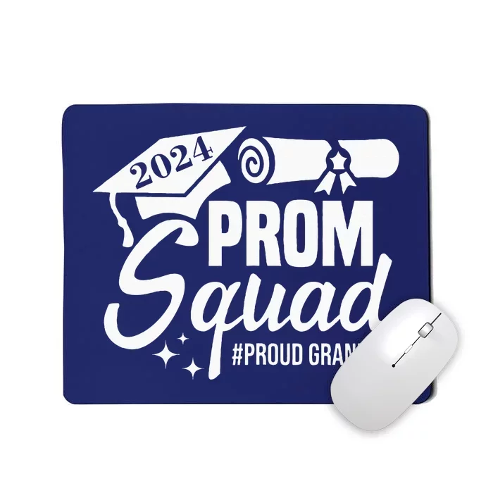 Prom Squad 2024 Proud Grandma Graduate Prom Class Of 2024 Mousepad