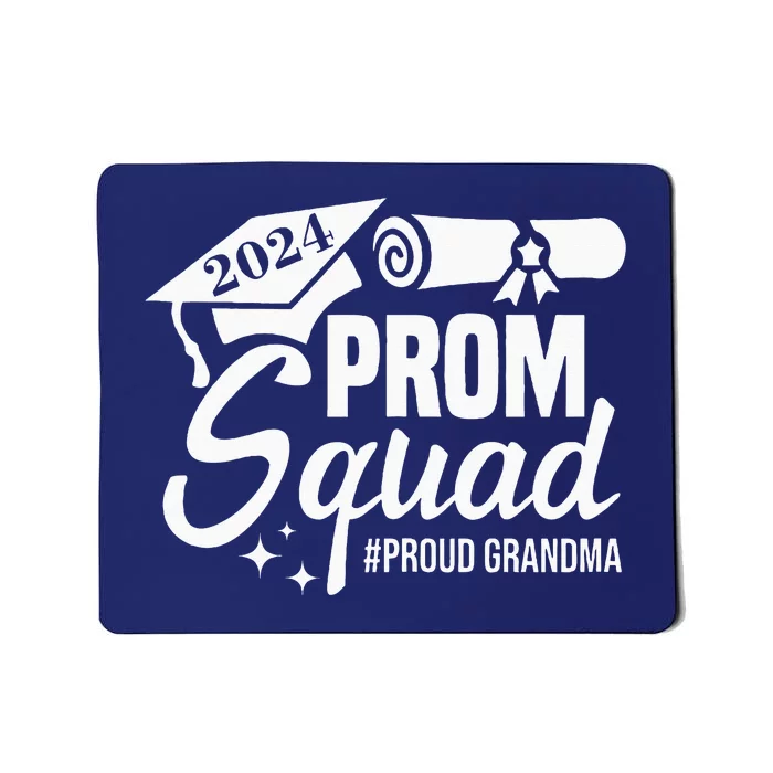 Prom Squad 2024 Proud Grandma Graduate Prom Class Of 2024 Mousepad