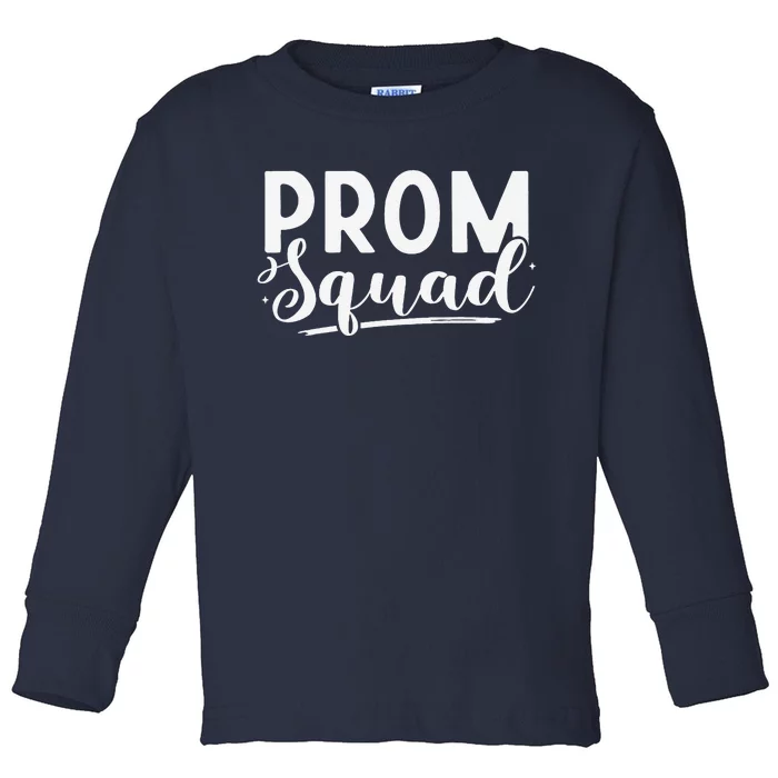 Prom Squad 2024 Funny Graduate Prom Class Of 2024 Toddler Long Sleeve Shirt