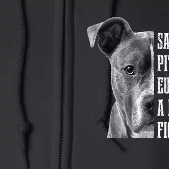 Pitbull Save A Pitbull Funny Dog Rescue Pitbull Mom Dad Full Zip Hoodie