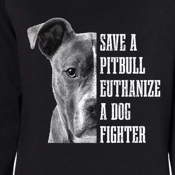 Pitbull Save A Pitbull Funny Dog Rescue Pitbull Mom Dad Womens California Wash Sweatshirt