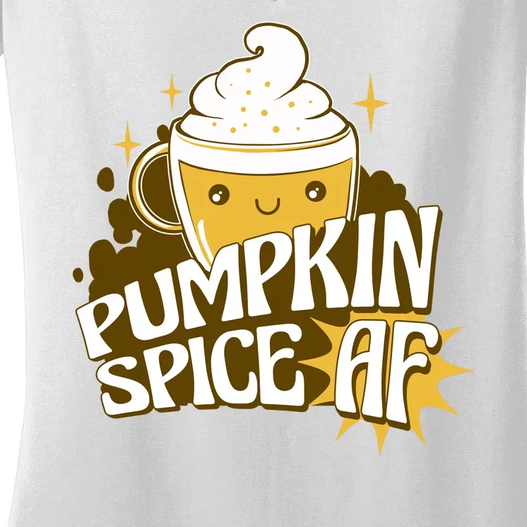 Pumpkin Spice AF Cute Gift Women's V-Neck T-Shirt