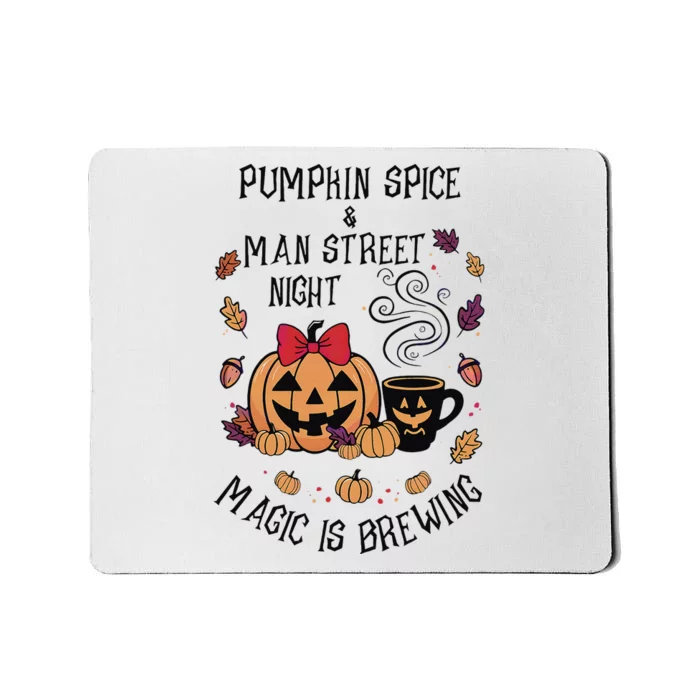 Pumpkin Spice And Main Street Nights Magic Is Brewing Mousepad