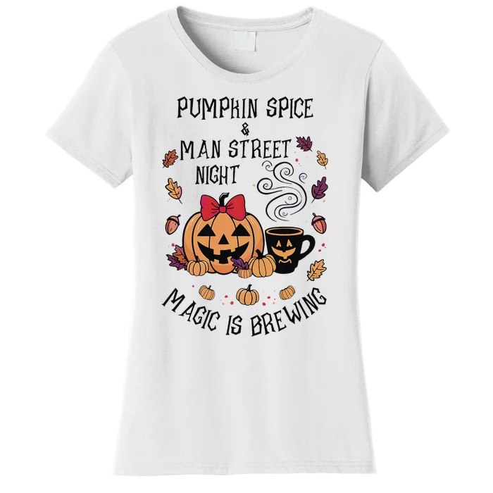 Pumpkin Spice And Main Street Nights Magic Is Brewing Women's T-Shirt