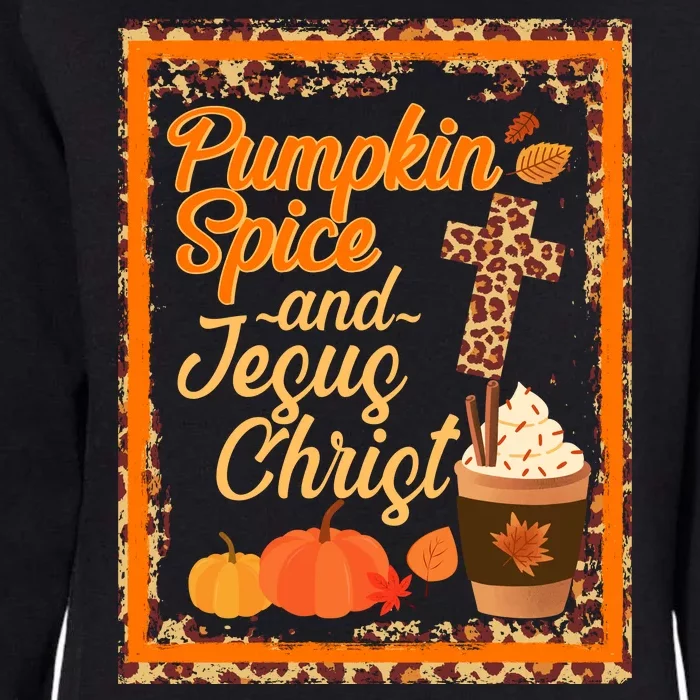 Pumpkin Spice And Jesus Christ Autumn Fall Leopard Print Womens California Wash Sweatshirt