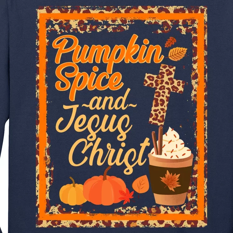 Pumpkin Spice And Jesus Christ Autumn Fall Leopard Print Long Sleeve Shirt