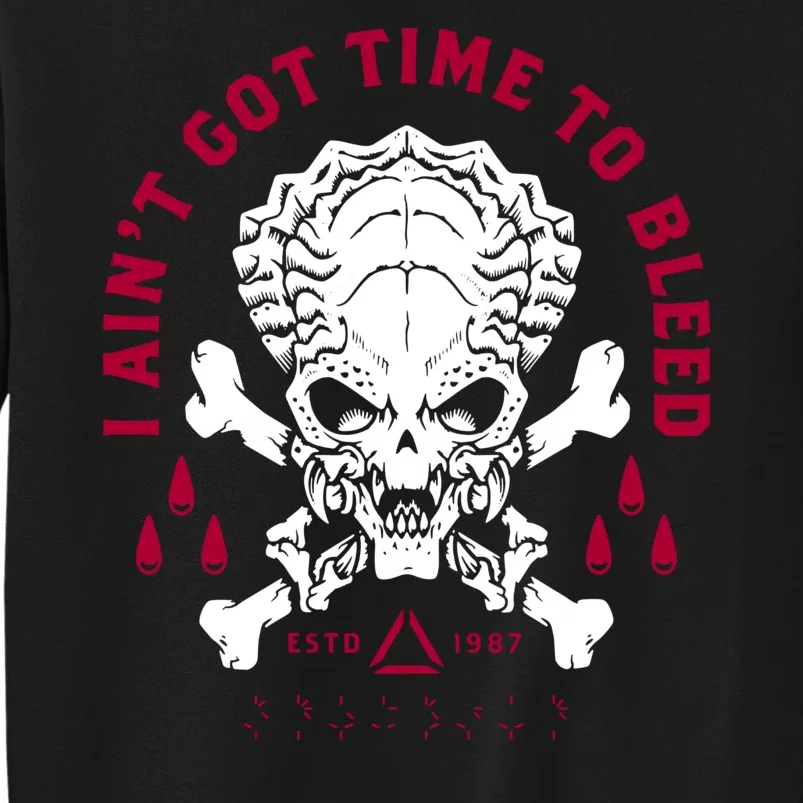 Predator Skull Ain't Got Time To Bleed Military Distressed Sweatshirt