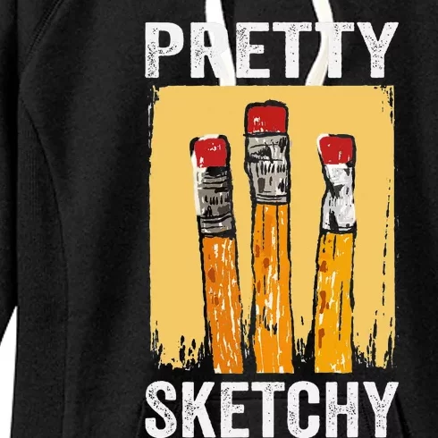 Pretty Sketchy Artist Pencils Sketch Sketching Paint Artist Women's Fleece Hoodie