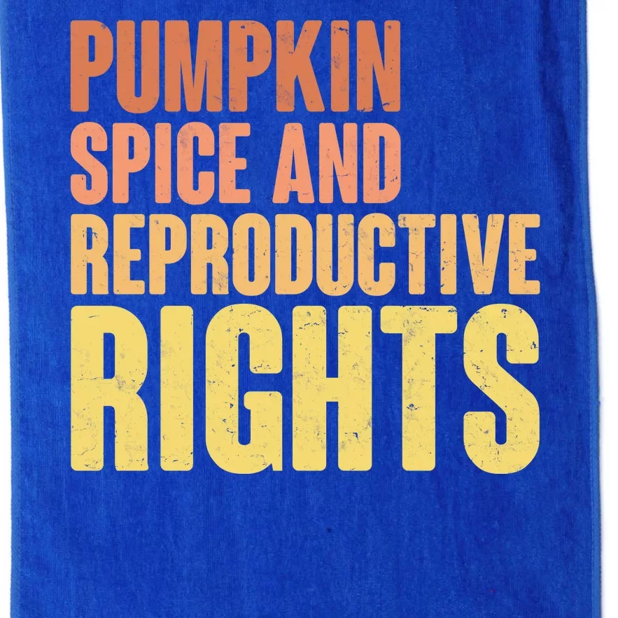 Pumpkin Spice And Reproductive Rights Platinum Collection Golf Towel