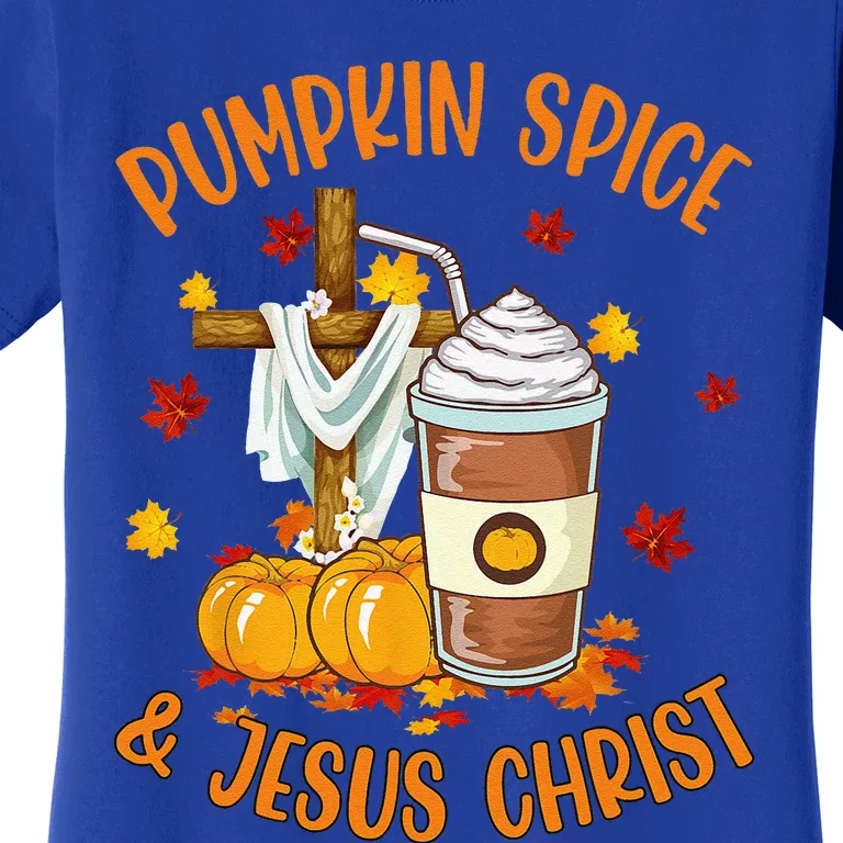 Pumpkin Spice And Jesus Christ Funny Coffee Lovers Gifts Women's T-Shirt