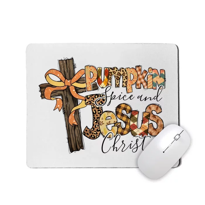 Pumpkin Spice And Jesus Christian God Faith Mousepad