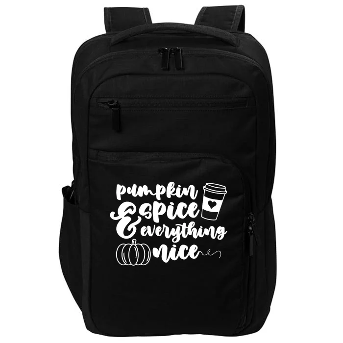 Pumpkin Spice And Everything Nice Halloween Coffee Lover Impact Tech Backpack