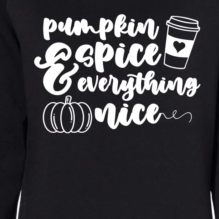 Pumpkin Spice And Everything Nice Halloween Coffee Lover Womens California Wash Sweatshirt